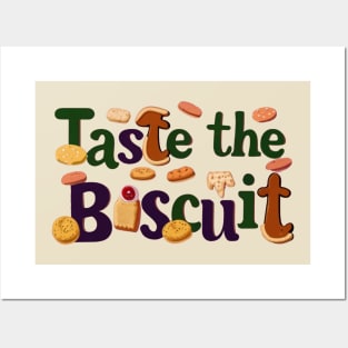 Taste The Biscuit Posters and Art